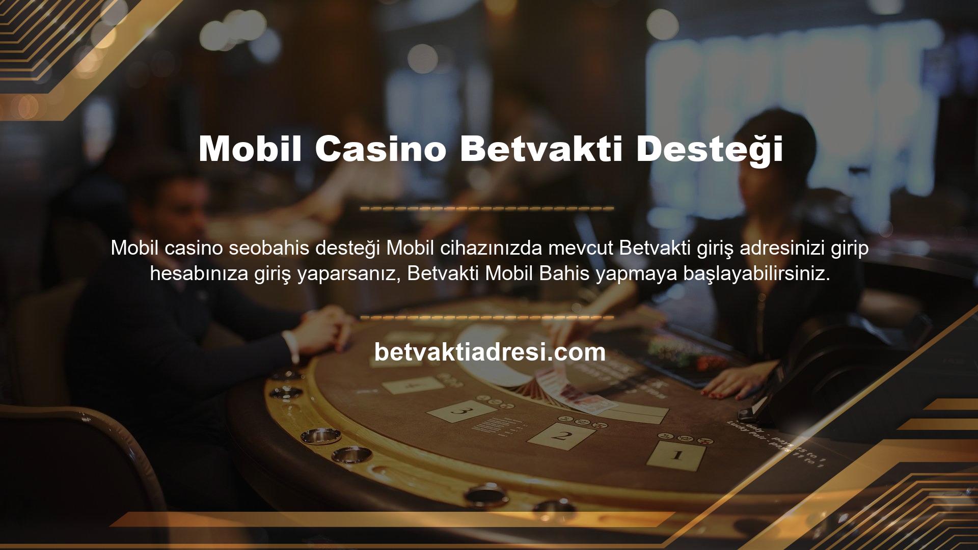 Mobil Casino Betvakti Desteği