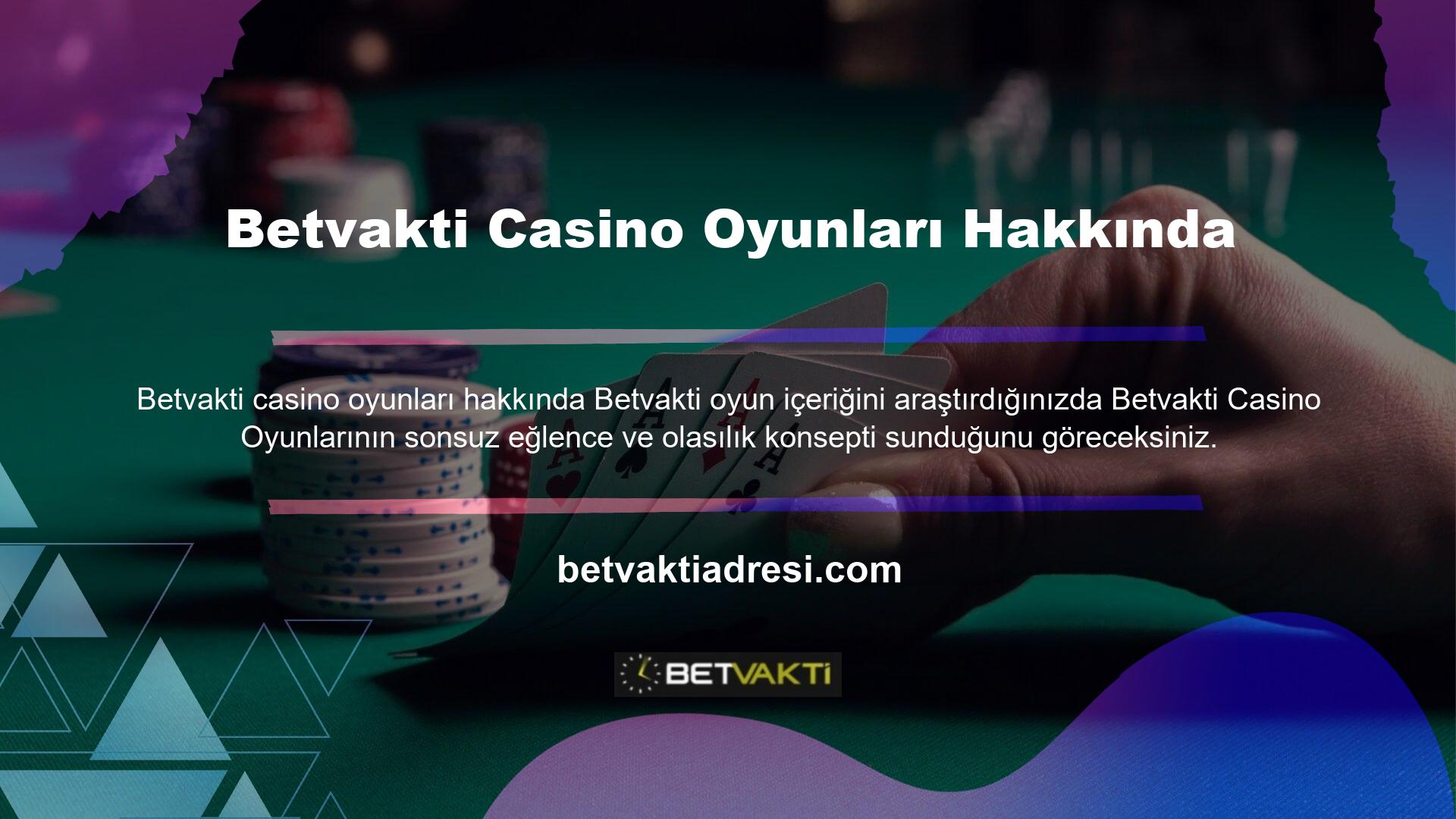 Tüm çevrimiçi casino oyunları mevcuttur